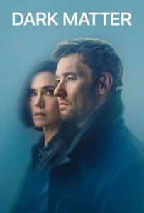 Тёмная материя (сериал 2024 – 2025)